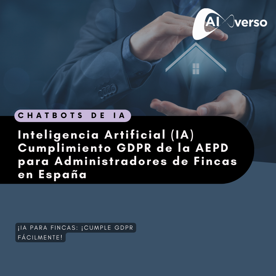 Descubre cómo simplificar el cumplimiento del RGPD en tu comunidad con DataFincas Protector - AEPD: ¡Nuestro chatbot de IA te guía paso a paso!