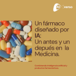 La Generación de Medicamentos Diseñados por Inteligencia Artificial: Un Hito en la Medicina Moderna