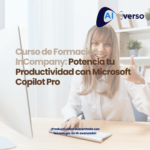 Optimiza tu Productividad con Microsoft Copilot Pro: Curso para Empresas bonificable por FUNDAE