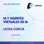Taller Práctico Presencial: Optimización de la Gestión de Licitaciones ante la Administración pública con IA y Agentes Virtuales de IA.