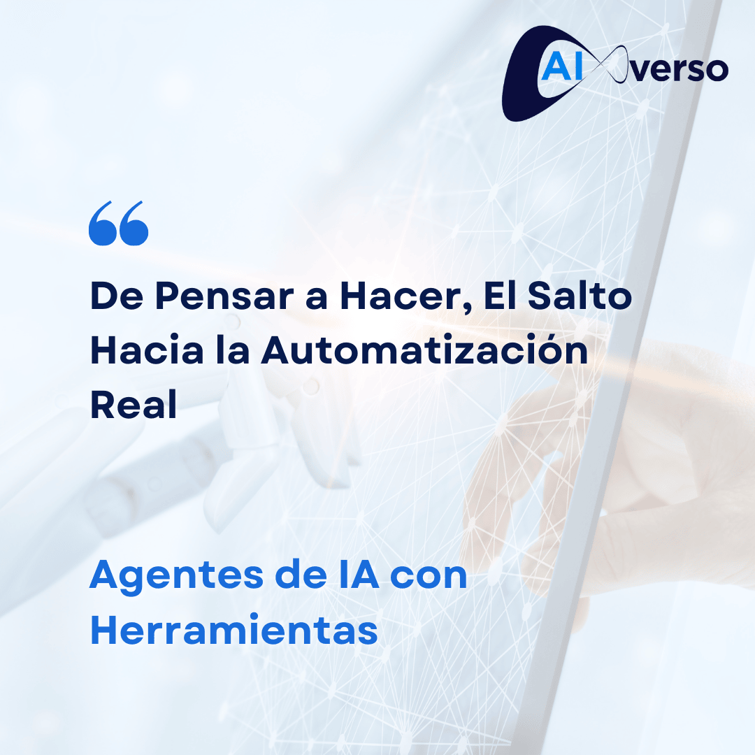 De Pensar a Hacer, El Salto Hacia la Automatización Real